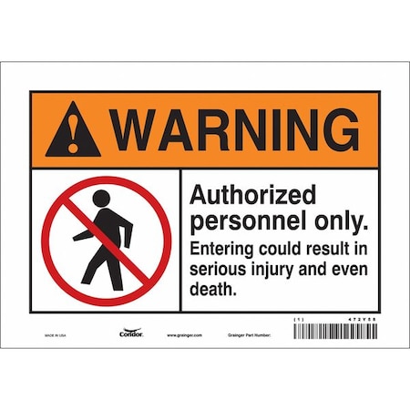 Safety Sign, 7 in Height, 10 in Width, Vinyl, Vertical Rectangle, English, 472Y58