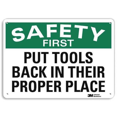 SAFETY FIRST PUT TOOLS BACK IN THEIR PROPER PLACE, 10 in x 14 in,  Aluminum, U7-1228-NA_14x10