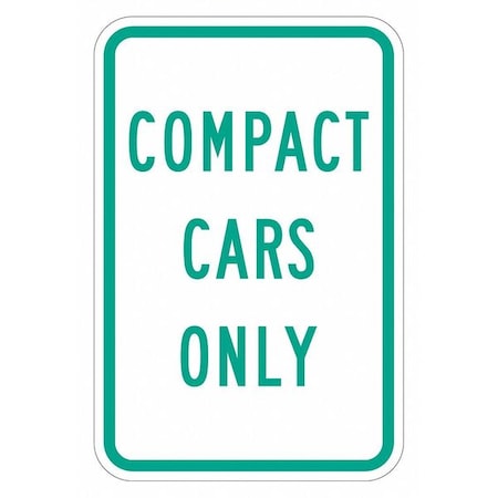 Compact Car Parking Sign,18" x 12, T1-5296-EG_12x18