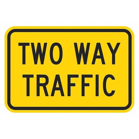 Two Way Traffic Traffic Sign, 18 in H, 24 in W, Aluminum, Horizontal Rectangle, T1-6070-EG_24x18