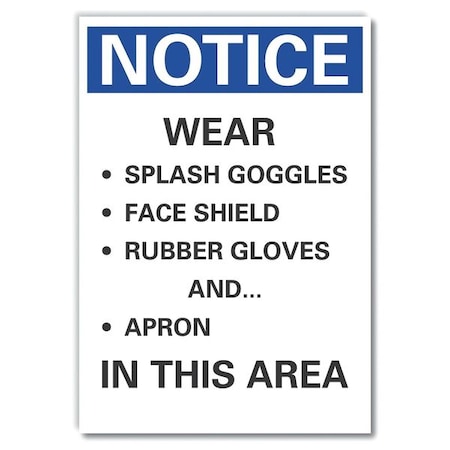 Notice Sign, 10 in Height, 14 in Width, Non-PVC Polymer, Horizontal Rectangle, English
