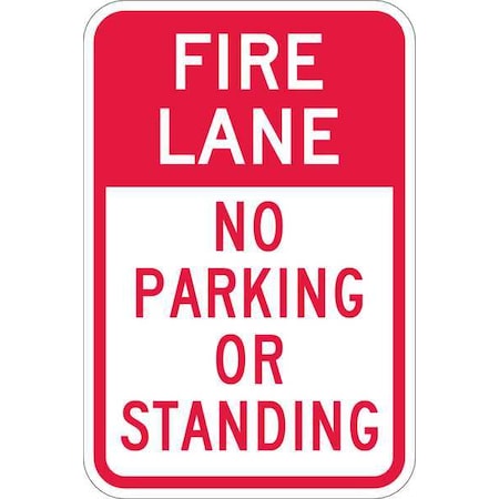 Fire Lane, Zone & Equipment No Parking Sign, 12 in W, 18 in H, English, Aluminum, Red, White