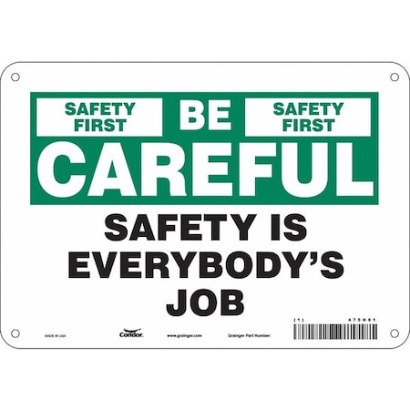 Safety Sign, 7 in Height, 10 in Width, Polyethylene, Vertical Rectangle, English, 475H61