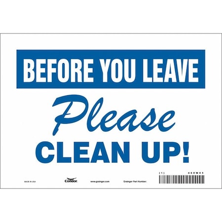 PLEASE CLEAN UP!, 10 in W x 7 in H, Vertical Rectangle, Vinyl, 468W43
