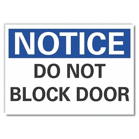 Notice Sign, 7 in H, 10 in W, Non-PVC Polymer, Vertical Rectangle, English, LCU5-0099-ED_10x7