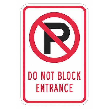 No Parking Entrance Sign,18" x 12, T1-1871-DG_12x18
