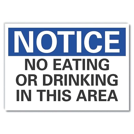 Notice, No Eating Or Drinking In This Area, 14 in W x 10 in H, , LCU5-0166-ED_14x10