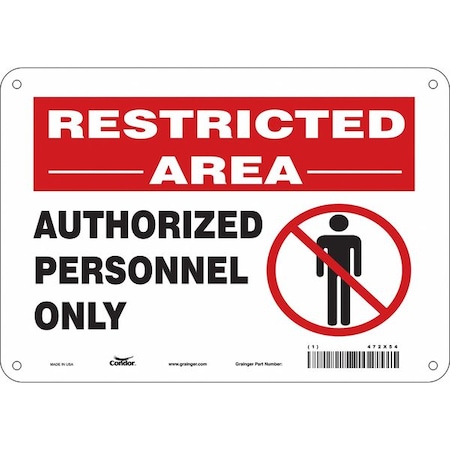 Safety Sign, 7 in Height, 10 in Width, Polyethylene, Vertical Rectangle, English, 472X54