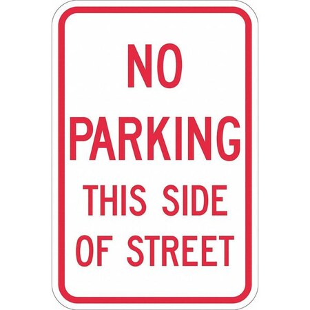 No Parking This Side Sign,18" x 12, T1-1143-EG_12x18