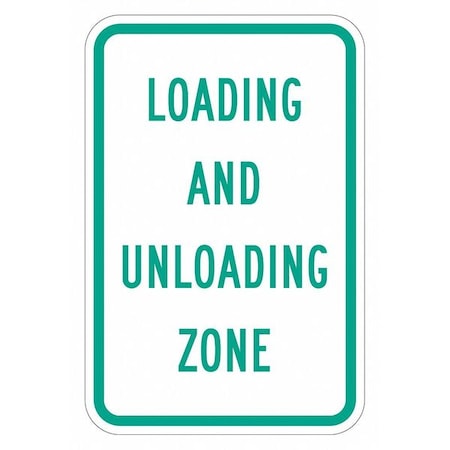 Loading & Unloading Zone Sign,18" x 12, T1-5505-HI_12x18