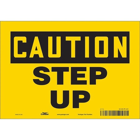 Safety Sign, 7 in Height, 10 in Width, Vinyl, Vertical Rectangle, English, 469P95