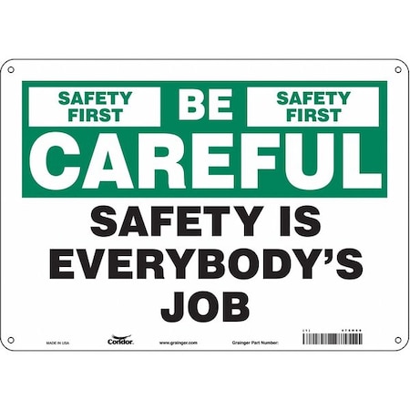 Safety Sign, 10 in Height, 14 in Width, Aluminum, Horizontal Rectangle, English, 475H60
