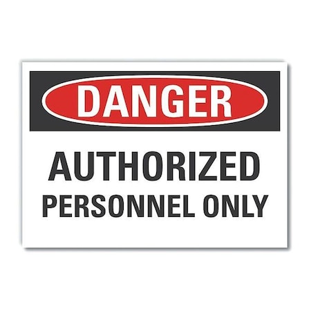 Danger Sign, 7 in H, 10 in W, Non-PVC Polymer, Vertical Rectangle, English, LCU4-0484-ED_10x7