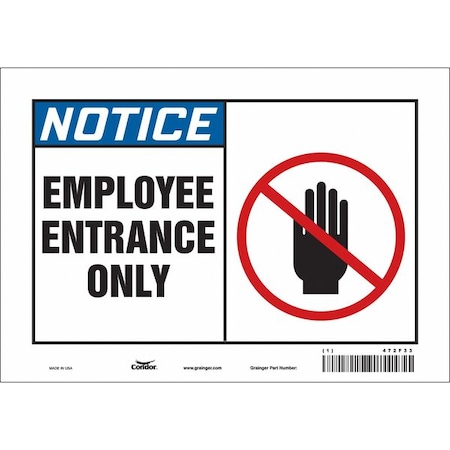 Safety Sign, 7 in Height, 10 in Width, Vinyl, Vertical Rectangle, English, 472F33