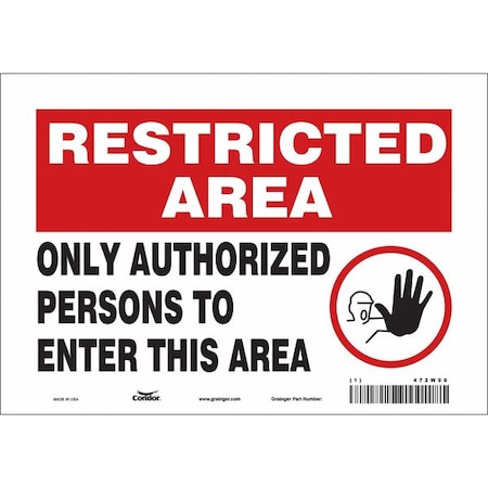 Safety Sign, 7 in Height, 10 in Width, Vinyl, Vertical Rectangle, English, 472W99