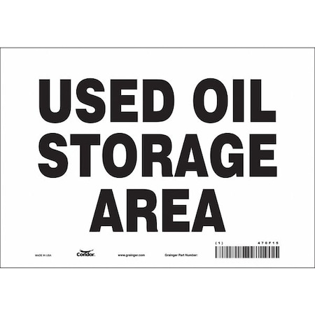 Safety Sign, 7 in Height, 10 in Width, Vinyl, Vertical Rectangle, English, 470F15