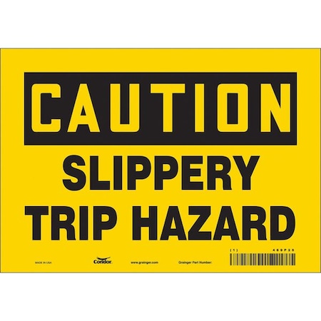 Safety Sign, 7 in Height, 10 in Width, Vinyl, Vertical Rectangle, English, 469P26