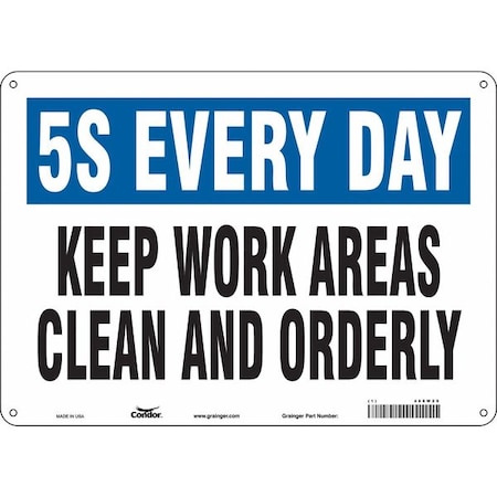 KEEP WORK AREAS CLEAN AND ORDERLY, 14 in W x 10 in H, Horizontal Rectangle, Polyethylene, 468W29