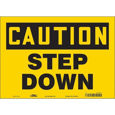 Safety Sign, 10 in Height, 14 in Width, Vinyl, Horizontal Rectangle, English, 469R04