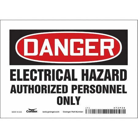 Safety Sign, 5 in Height, 7 in Width, Vinyl, Horizontal Rectangle, English, 472P28