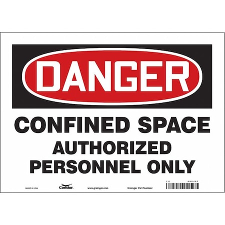Safety Sign, 10 in Height, 14 in Width, Vinyl, Horizontal Rectangle, English, 465J57