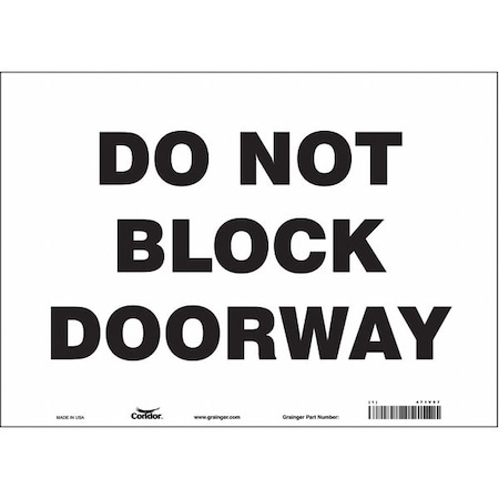 Do Not Block Doorway, 14 in W x 10 in H, Horizontal Rectangle, Vinyl, 471V97