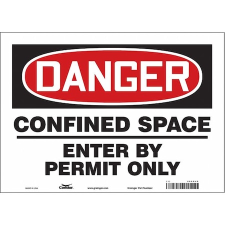 Safety Sign, 10 in Height, 14 in Width, Vinyl, Horizontal Rectangle, English, 465K49