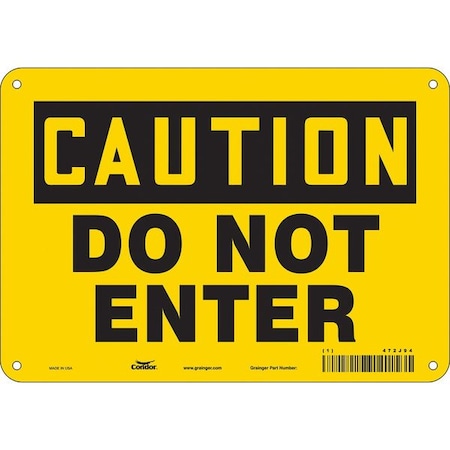 Safety Sign, 7 in Height, 10 in Width, Polyethylene, Vertical Rectangle, English, 472J94