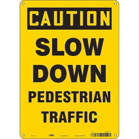 Safety Sign, 14 in Height, 10 in Width, Aluminum, Vertical Rectangle, English, 476M77