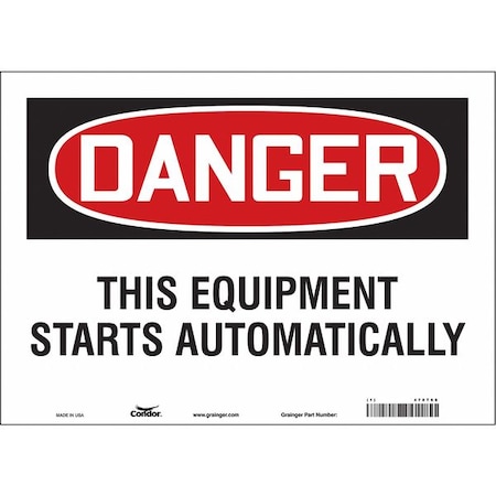 Danger, THIS EQUIPMENT STARTS AUTOMATICALLY, 14 in W x 10 in H, Horizontal Rectangle, Vinyl, 478T68