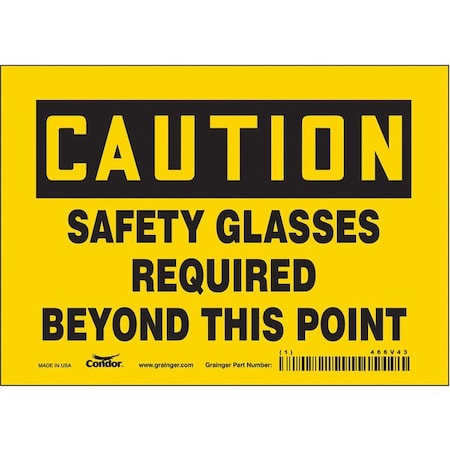 Safety Sign, 5 in Height, 7 in Width, Vinyl, Horizontal Rectangle, English, 466V43