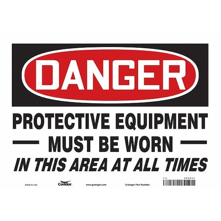 Safety Sign, 10 in Height, 14 in Width, Vinyl, Horizontal Rectangle, English, 466R37