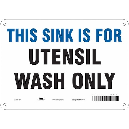 This Sink Is For Utensil Wash Only, 10 in W x 7 in H, Vertical Rectangle, Aluminum, 468J91
