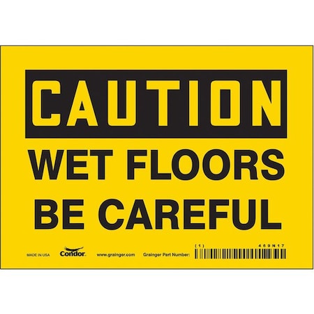 Safety Sign, 5 in Height, 7 in Width, Vinyl, Horizontal Rectangle, English, 469N17