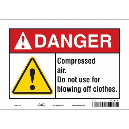 Safety Sign, 7 in Height, 10 in Width, Vinyl, Vertical Rectangle, English, 471P30