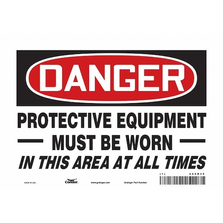Safety Sign, 7 in Height, 10 in Width, Vinyl, Vertical Rectangle, English, 466R36