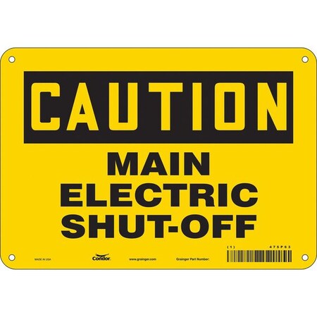 Safety Sign, 7 in Height, 10 in Width, Polyethylene, Vertical Rectangle, English, 475P63