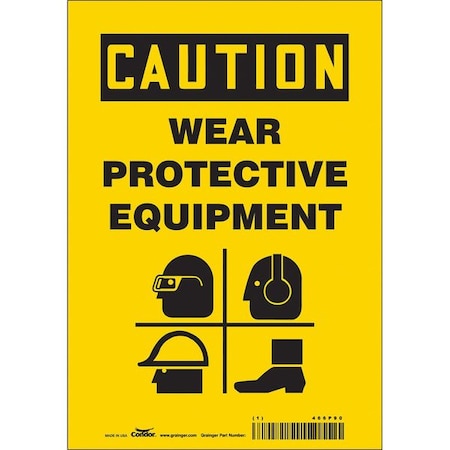 Safety Sign, 10 in Height, 7 in Width, Vinyl, Horizontal Rectangle, English, 466P90