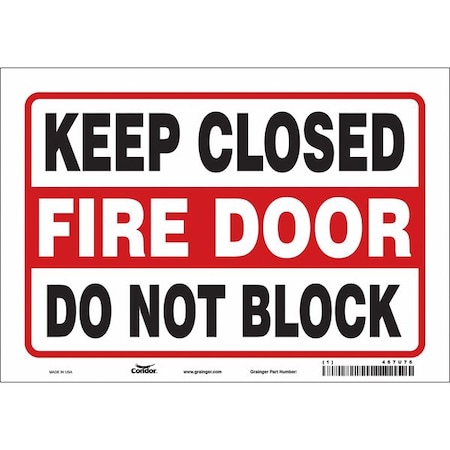 Safety Sign Emergency Exit, Vinyl, 10 in W, 7 in H, KEEP CLOSED FIRE DOOR DO NOT BLOCK, Black, Red