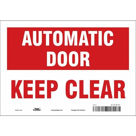 Safety Sign, 7 in Height, 10 in Width, Vinyl, Vertical Rectangle, English, 472Z41