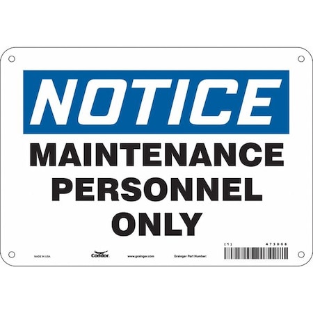 Safety Sign, 7 in Height, 10 in Width, Aluminum, Vertical Rectangle, English, 473D68