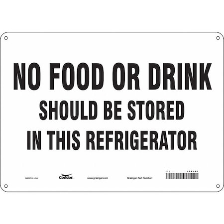 No Food Or Drink Should Be Stored In This Refrigerator, 14 in W x 10 in H, Rectangle, 468J40