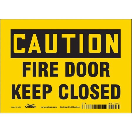Safety Sign Emergency Exit, Vinyl, 7 in W, 5 in H, CAUTION FIRE DOOR KEEP CLOSED, Yellow