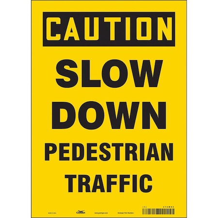 Safety Sign, 14 in Height, 10 in Width, Vinyl, Vertical Rectangle, English, 476M82
