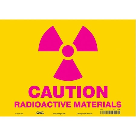 Radiation Safety Sign, 10 in H, 14 in W, Vinyl, Horizontal Rectangle,451Z73