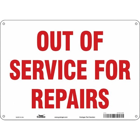 OUT OF SERVICE FOR REPAIRS, 14 in W x 10 in H, Horizontal Rectangle, Aluminum, 479L99