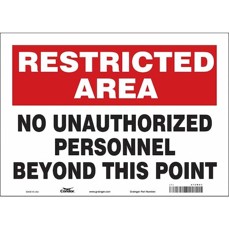 Safety Sign, 10 in Height, 14 in Width, Vinyl, Horizontal Rectangle, English, 472W93