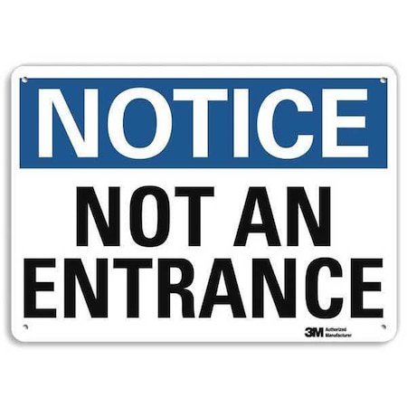 Notice Sign, 10 in H, 14 in W, Aluminum, Horizontal Rectangle, English, U1-1043-NA_14x10