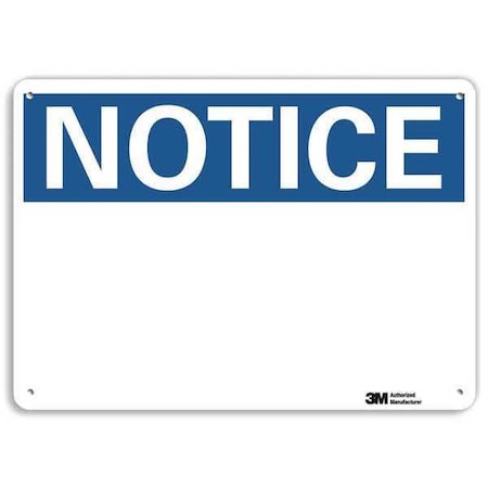 Notice Sign, 14" W, 10" H, English, Recycled Aluminum, White