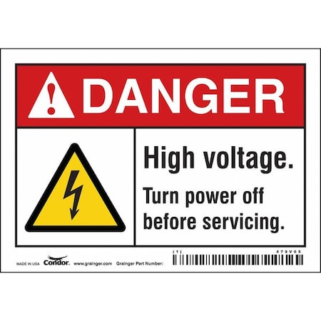 Safety Sign, 3 1/2 in Height, 5 in Width, Vinyl, Horizontal Rectangle, English, 479V05